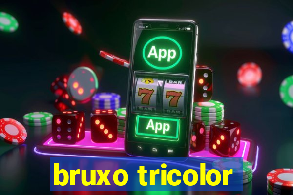 bruxo tricolor